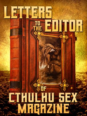 cover image of Letters to the Editor of Cthulhu Sex Magazine